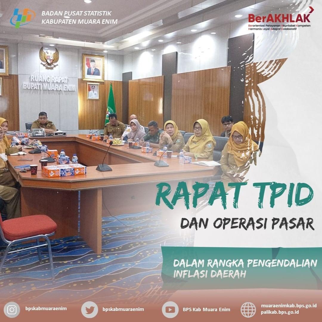 Rapat TPID dan Operasi Pasar Kab. Muara Enim